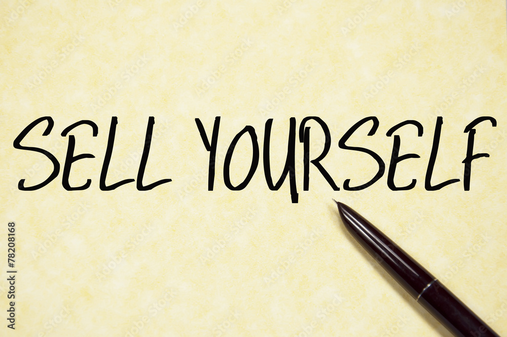 sell yourself text write on paper sell yourself text write on paper
