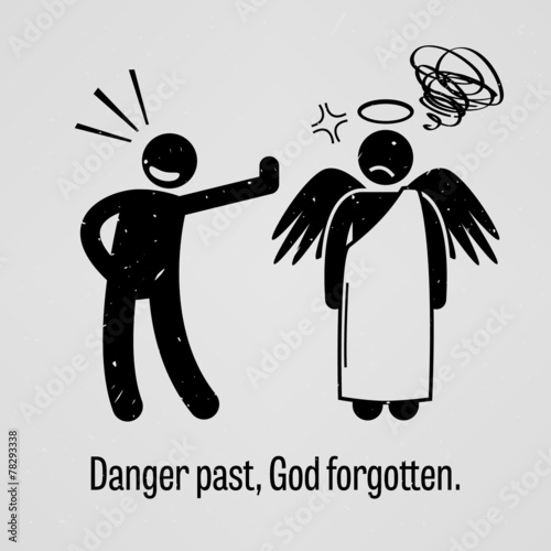 Danger Past, God Forgotten