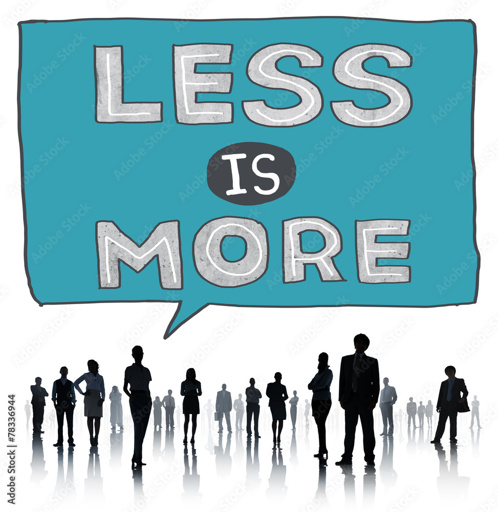 Less is More Minimal Simplicity Efficient Complexity Concept Less is More Minimal Simplicity Efficient Complexity Concept