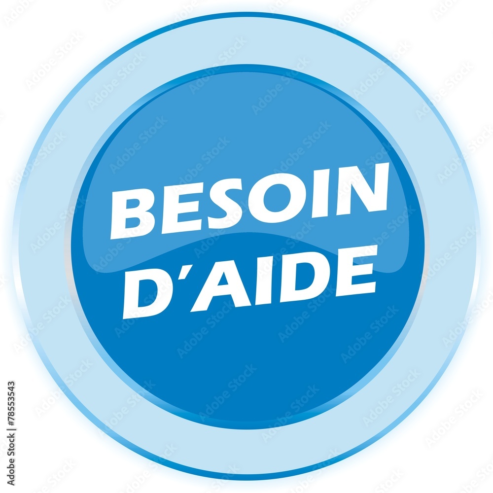 BESOIN D'AIDE BESOIN D'AIDE