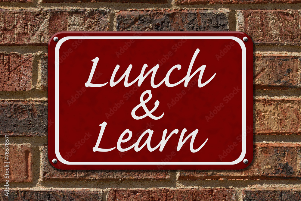 Obraz premium Lunch and Learn Sign