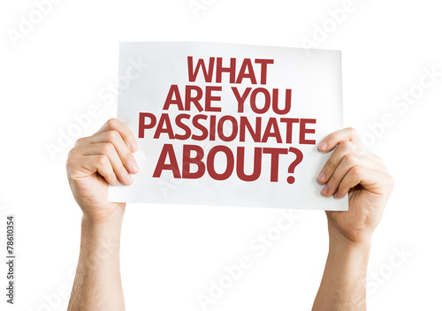 What Are You Passionate About? card isolated on white