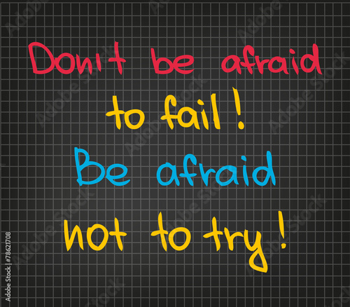 Dont be afraid