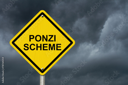 Ponzi Scheme Warning Sign photo