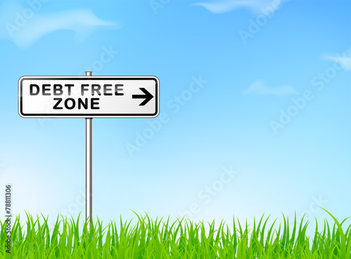 debt free zone sign