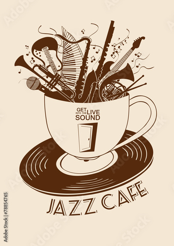 Jazz cafe concept with musical instruments in a cup