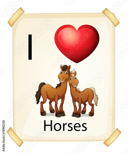 I love horses