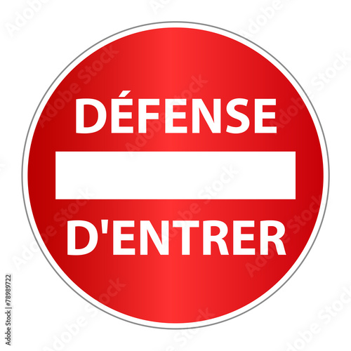 Défense d'entrer