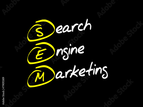 SEM Search Engine Marketing, business concept acronym