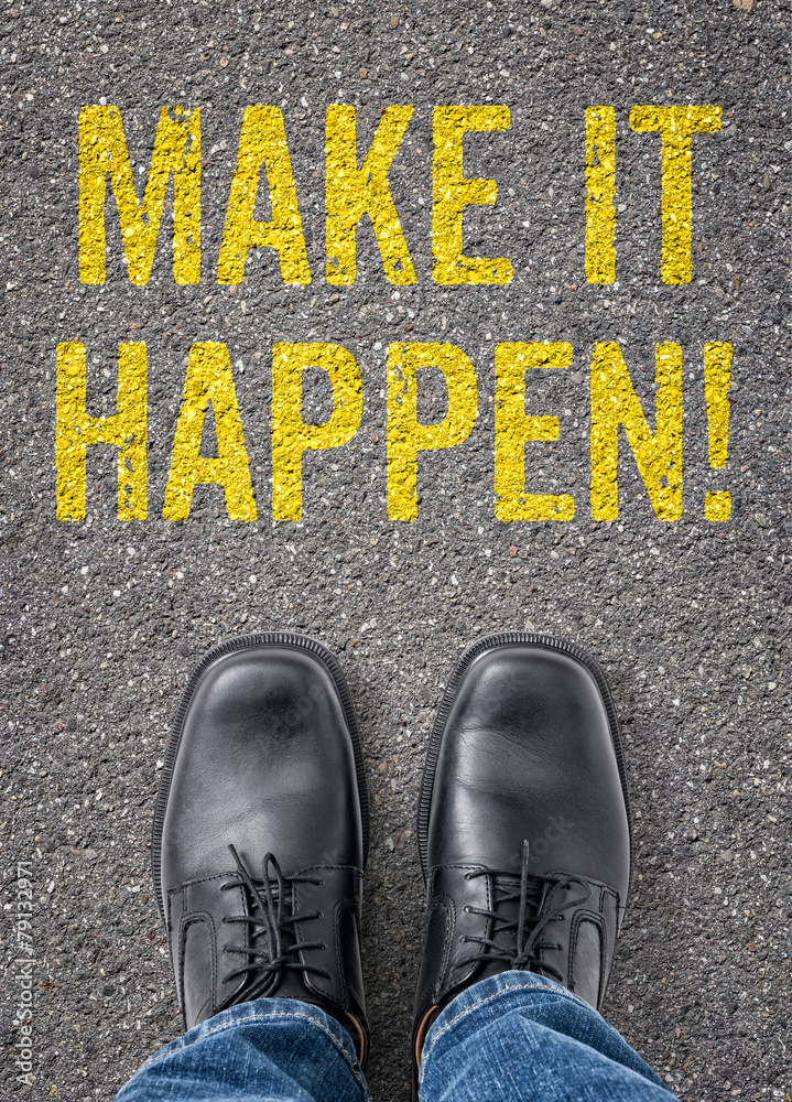 Fototapeta premium Text on the floor - Make it happen