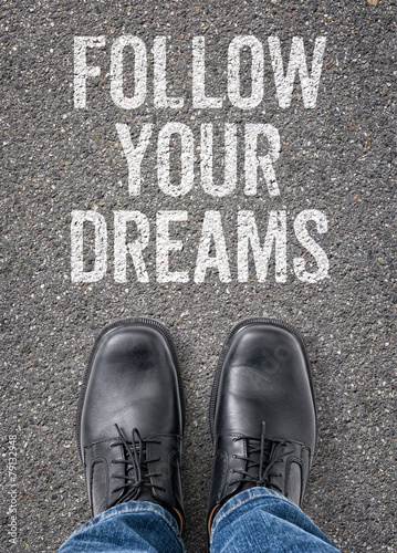 Text on the floor - Follow your dreams