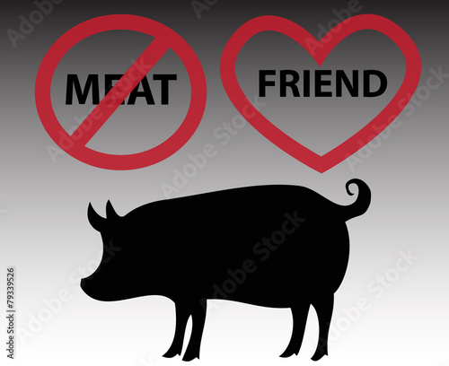 Pig is friend, not food