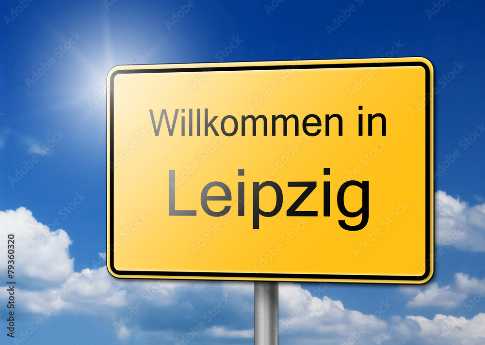 Willkommen in Leipzig Schild