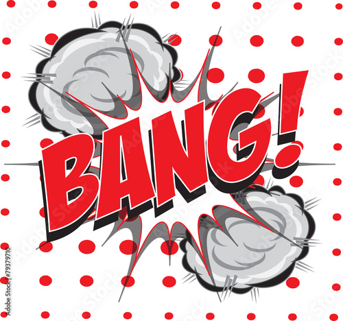 BANG! wording in comic speech bubble in pop art style