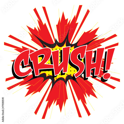 Crush! wording in comic speech bubble in pop art style