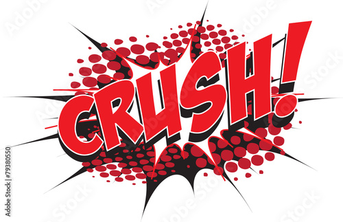 Crush! wording in comic speech bubble in pop art style