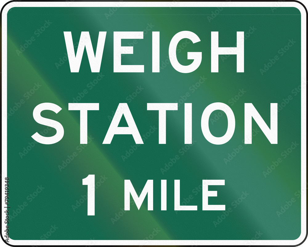 United States MUTCD sign - Weigh station in 1 Mile United States MUTCD sign - Weigh station in 1 Mile