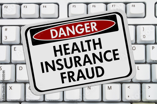 Health Insurance Fraud Danger Sign