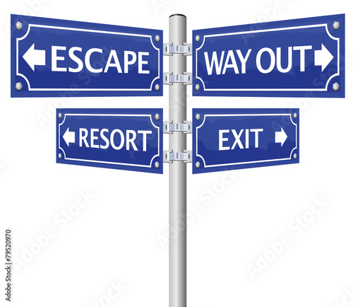 Exit Escape Way Out Street Sign