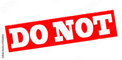 Do not