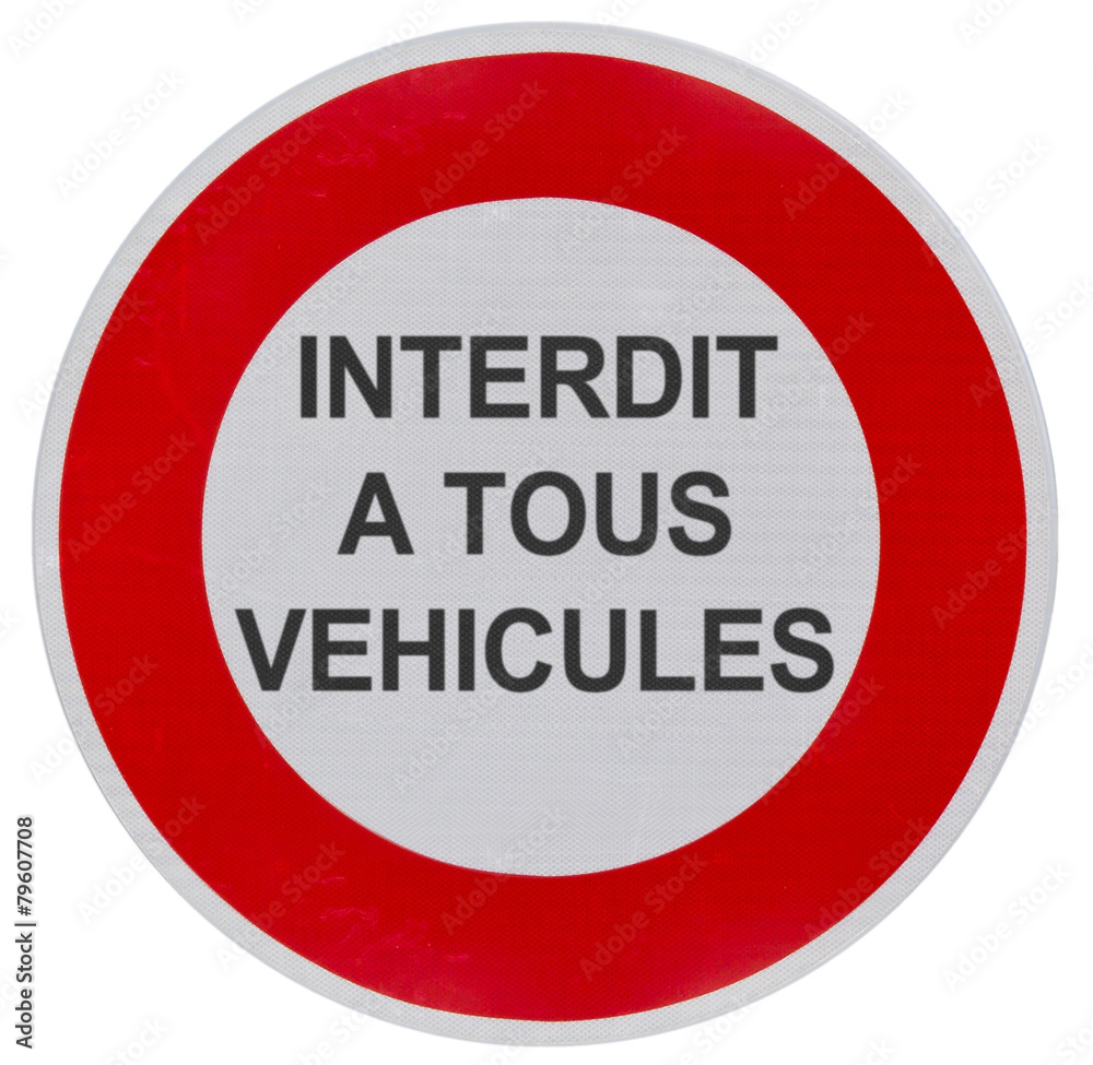 panneau passage interdit à tous véhicules automobiles panneau passage interdit à tous véhicules automobiles