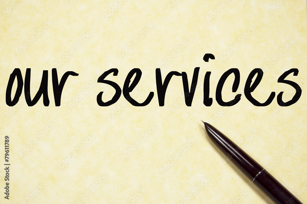 our services text write on paper our services text write on paper