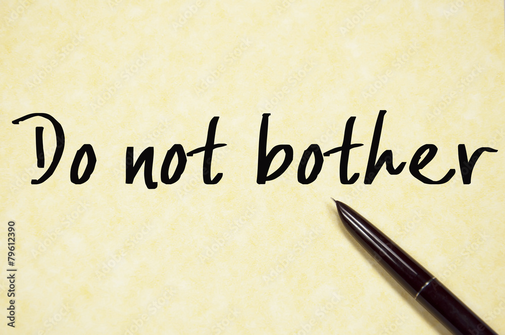 do not bother text write on paper do not bother text write on paper