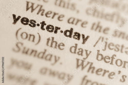 Fotografie Dictionary definition of word yesterday