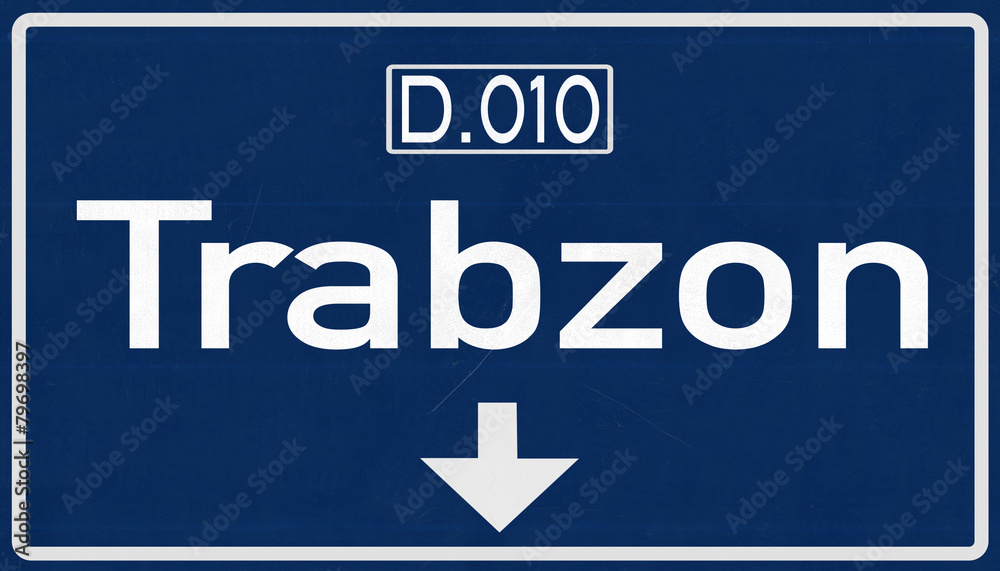 Trabzon Turkey Highway Road Sign Trabzon Turkey Highway Road Sign