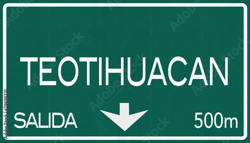 Teotihuacan Mexico Highway Road Sign