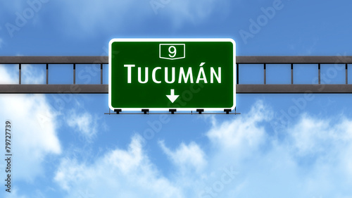 Tucuman Argentina Highway Road Sign