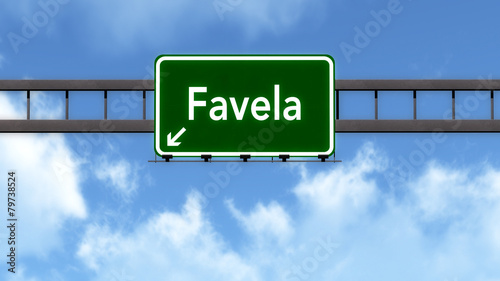 Favela Brazil Highway Road Sign