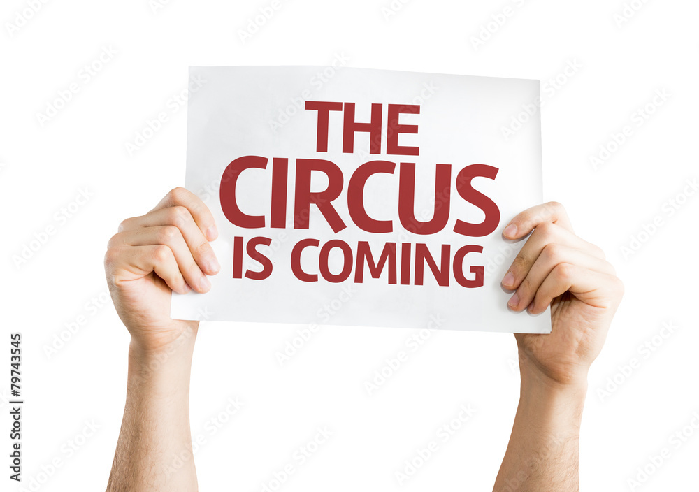 The Circus is Coming card isolated on white background The Circus is Coming card isolated on white background