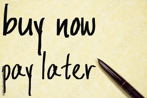 buy now pay later text write on paper