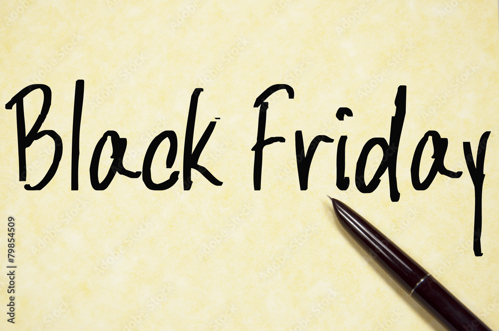 black friday text write on paper black friday text write on paper
