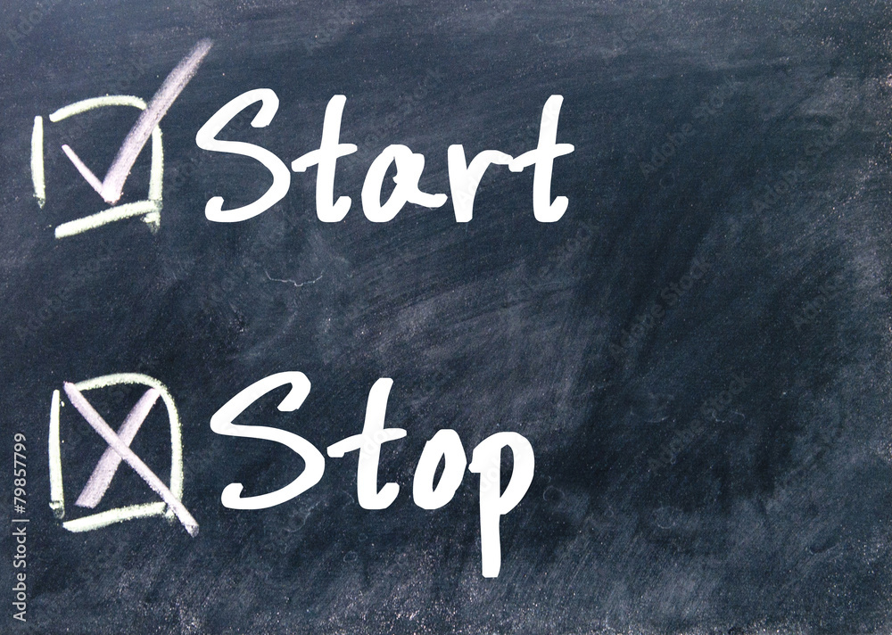 Obraz premium start or stop determine