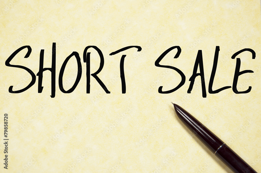 short sale text write on paper