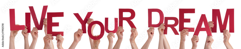 People Hands Holding Red Word Live Your Dream People Hands Holding Red Word Live Your Dream