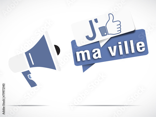 mégaphone : j'aime ma ville