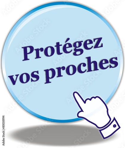 bouton protégez vos proches