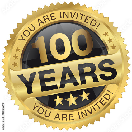 100 years - you are invited!