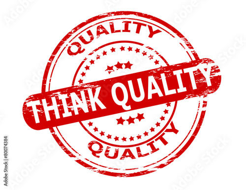 Think quality