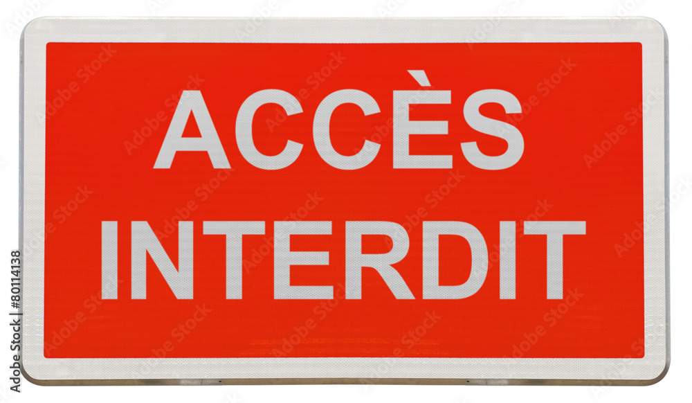 panneau rectangulaire accès interdit