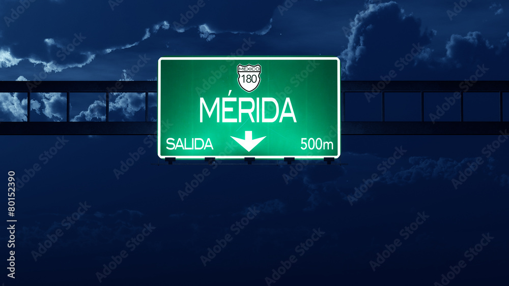 Merida Mexico Highway Road Sign at Night