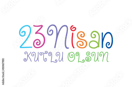 23 Nisan Ulusal Egemenlik ve Çocuk Bayramı