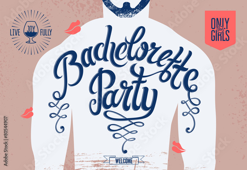 Calligraphic poster for bachelorette party. Vector illustration.