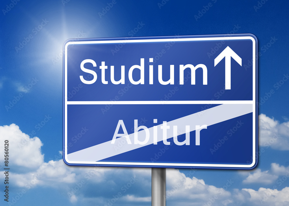 Studium Abitur Abiturient Student Schild Studium Abitur Abiturient Student Schild