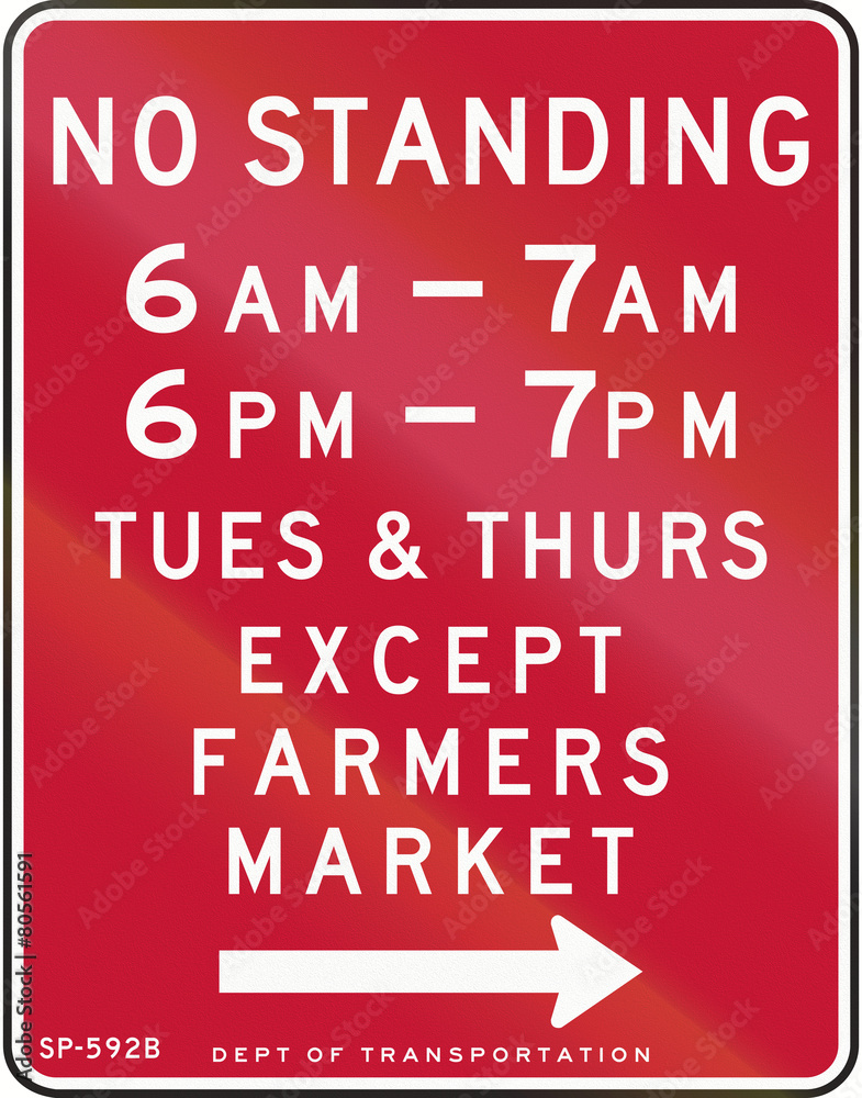 US traffic sign: No standing in specified time except farmers market, New York City