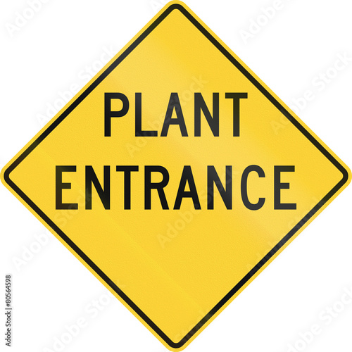 Wallpaper Mural US warning traffic sign: Plant entrance Torontodigital.ca