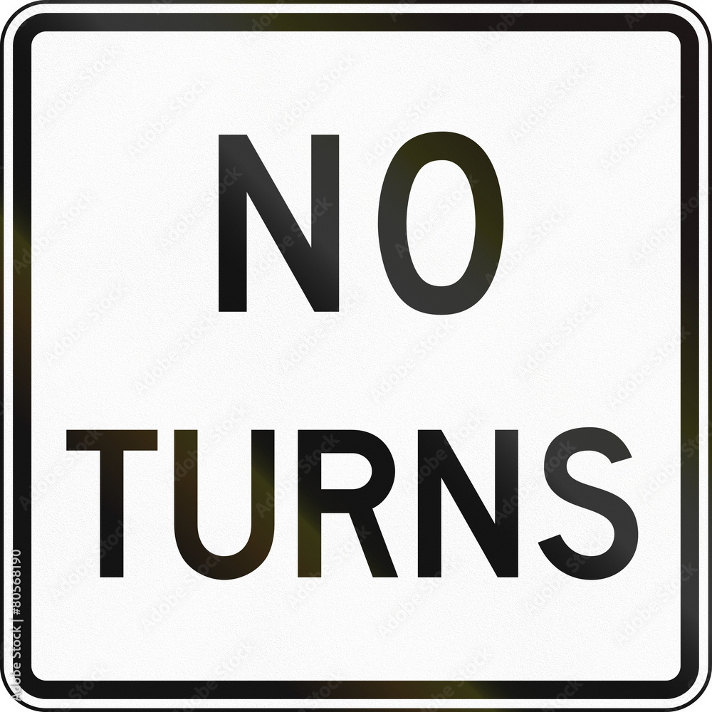 United States traffic sign - No turns United States traffic sign - No turns